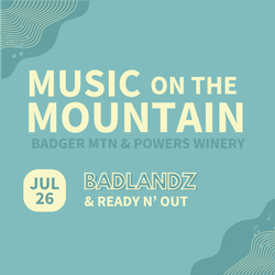 Music on the Mtn: July 26th Badlandz